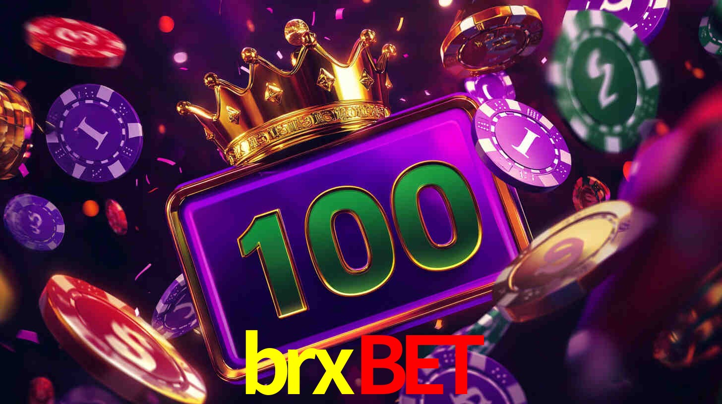 Explore as vantagens do brxbet: serviço profissional e confiabilidade